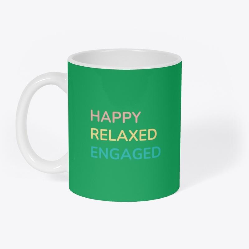 Happy Relaxed Engaged